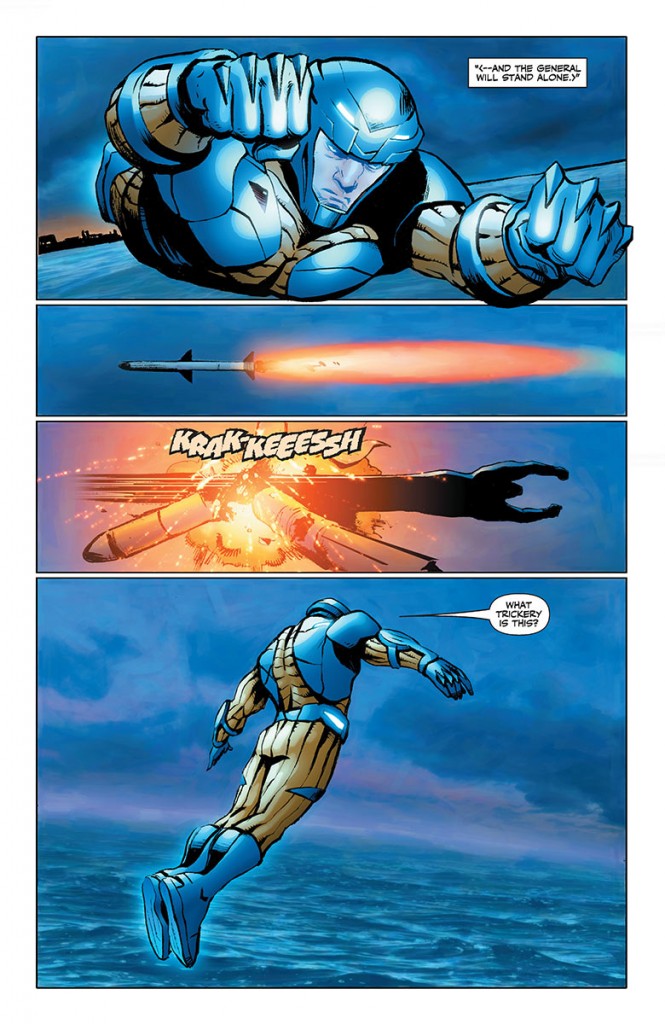 Aric in the Manowar armor charging through a nuclear missile. Your move, Tony Stark.